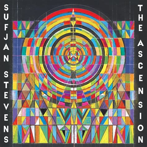 Sufjan Stevens – The Ascension Lyrics .